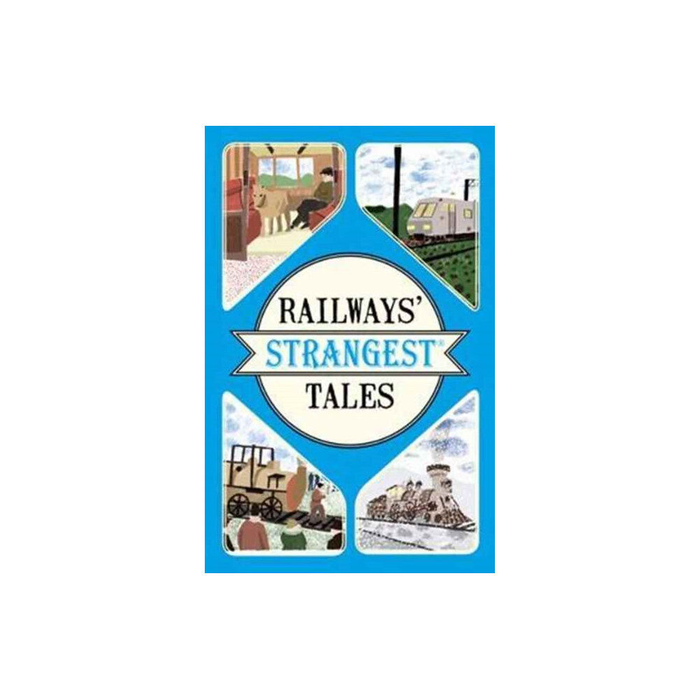 HarperCollins Publishers Railways' Strangest Tales (häftad, eng)