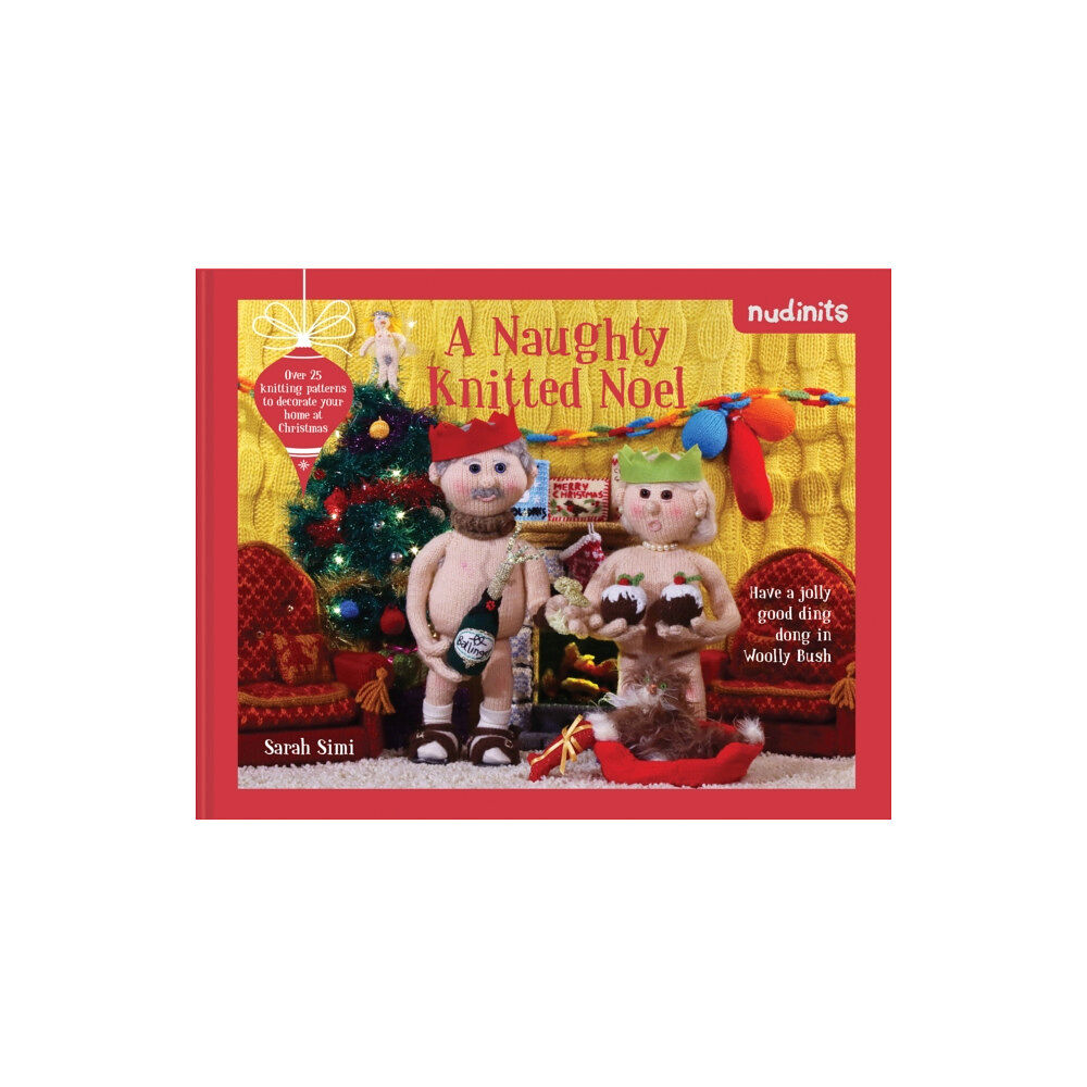 HarperCollins Publishers Nudinits: A Naughty Knitted Noel (inbunden, eng)
