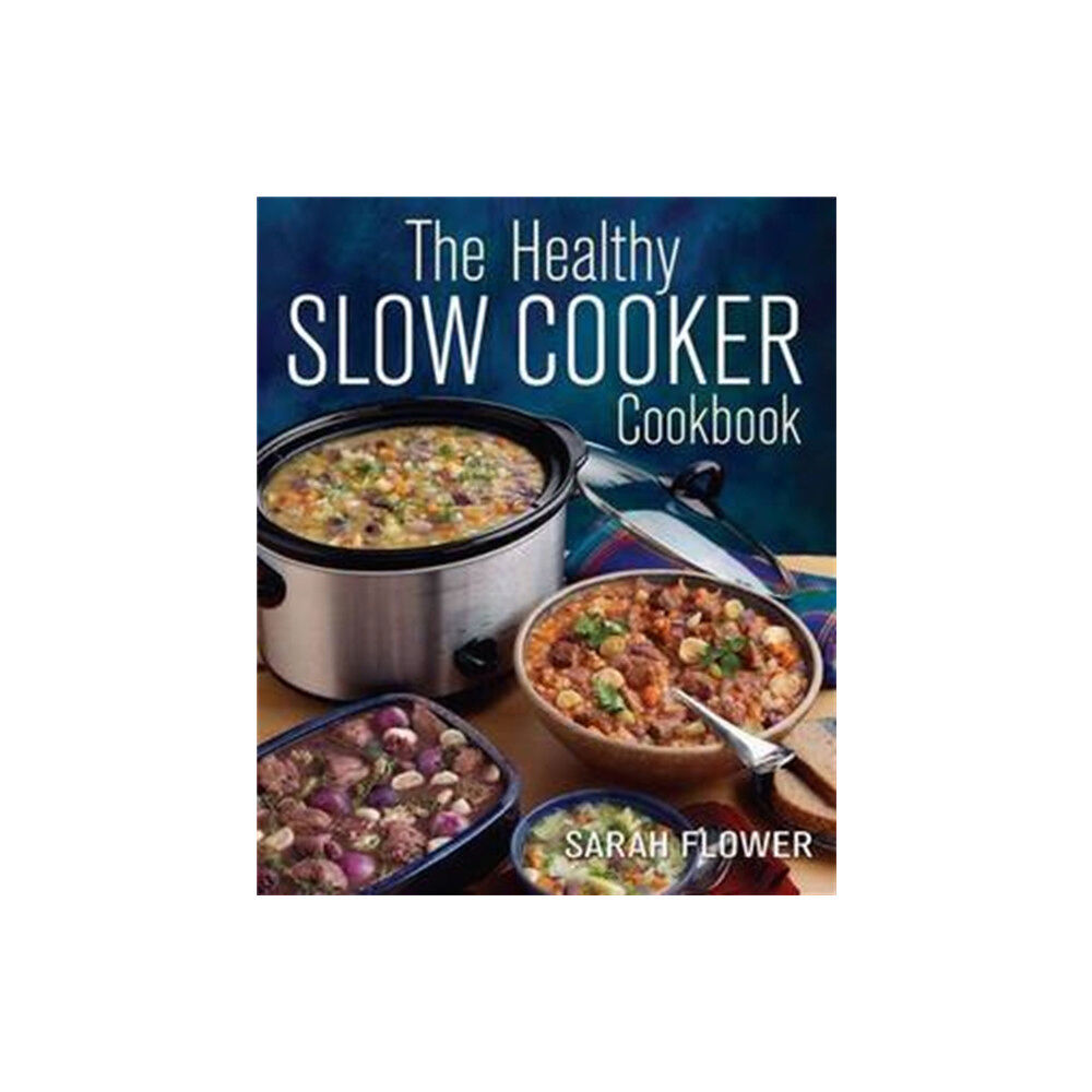 Little, Brown Book Group The Healthy Slow Cooker Cookbook (häftad, eng)