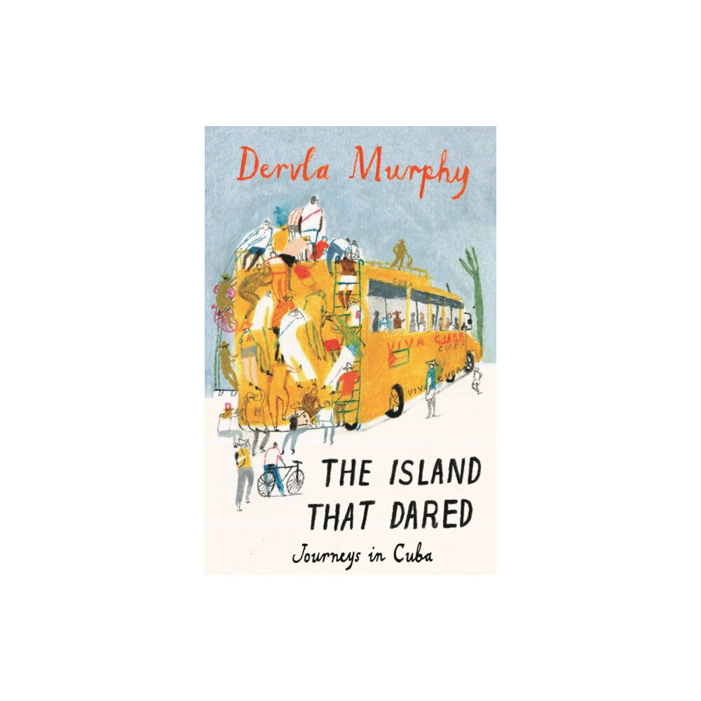 Eland Publishing Ltd The Island that Dared (häftad, eng)