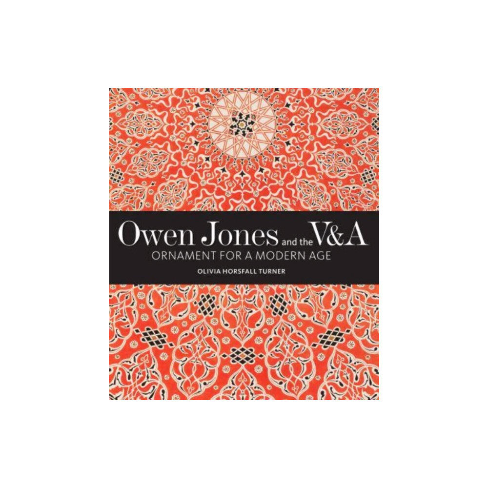 Lund Humphries Publishers Ltd Owen Jones and the V&A (inbunden, eng)