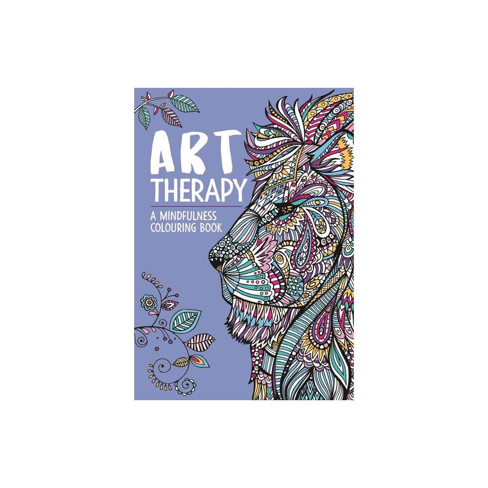 Michael O'Mara Books Ltd Art Therapy: A Mindfulness Colouring Book for Adults (häftad, eng)