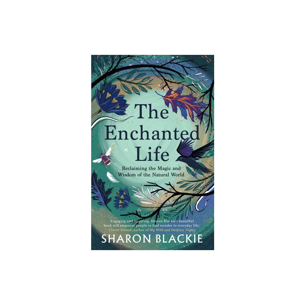 Duckworth Books The Enchanted Life (häftad, eng)