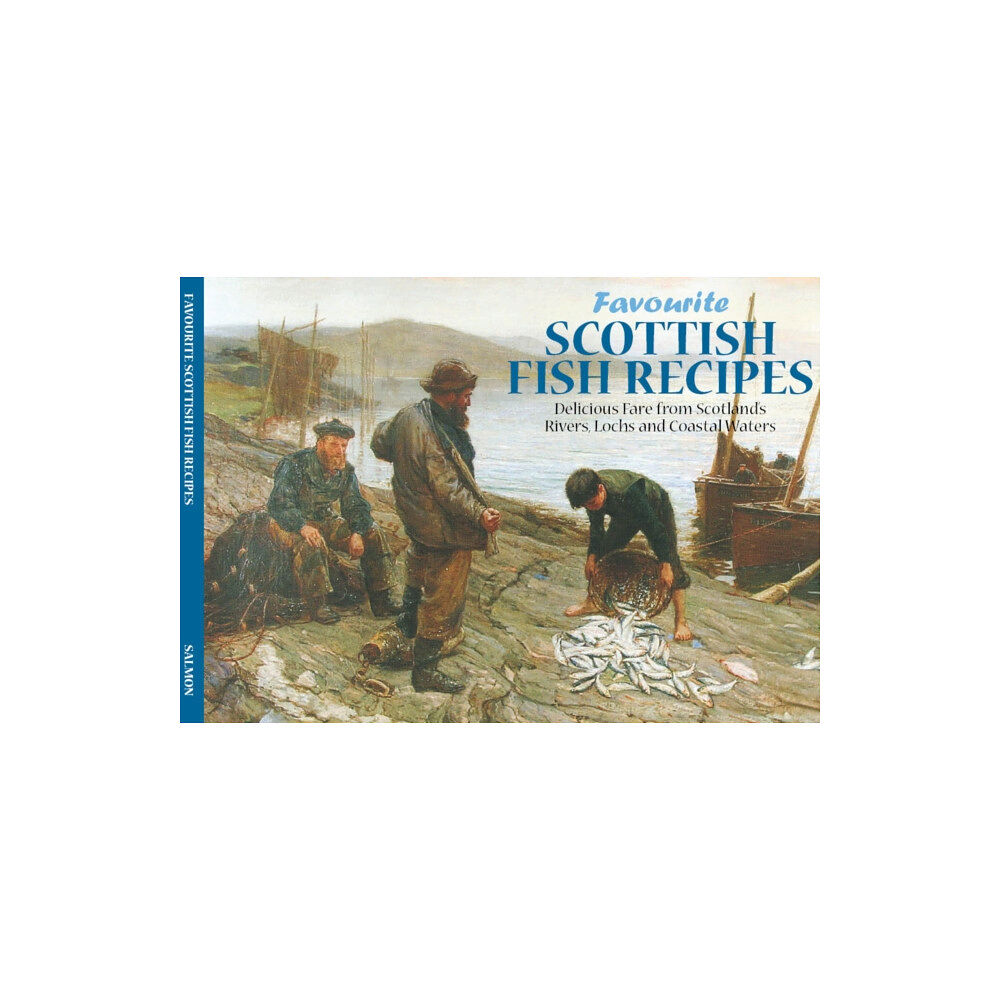 J Salmon Ltd SCOTTISH FISH RECIPES (häftad, eng)