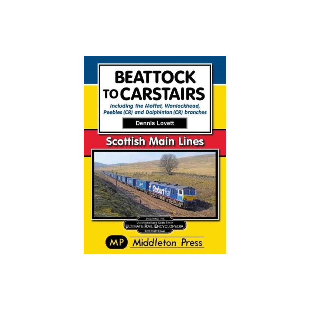 Middleton Press Beattock to Carstairs. (häftad, eng)