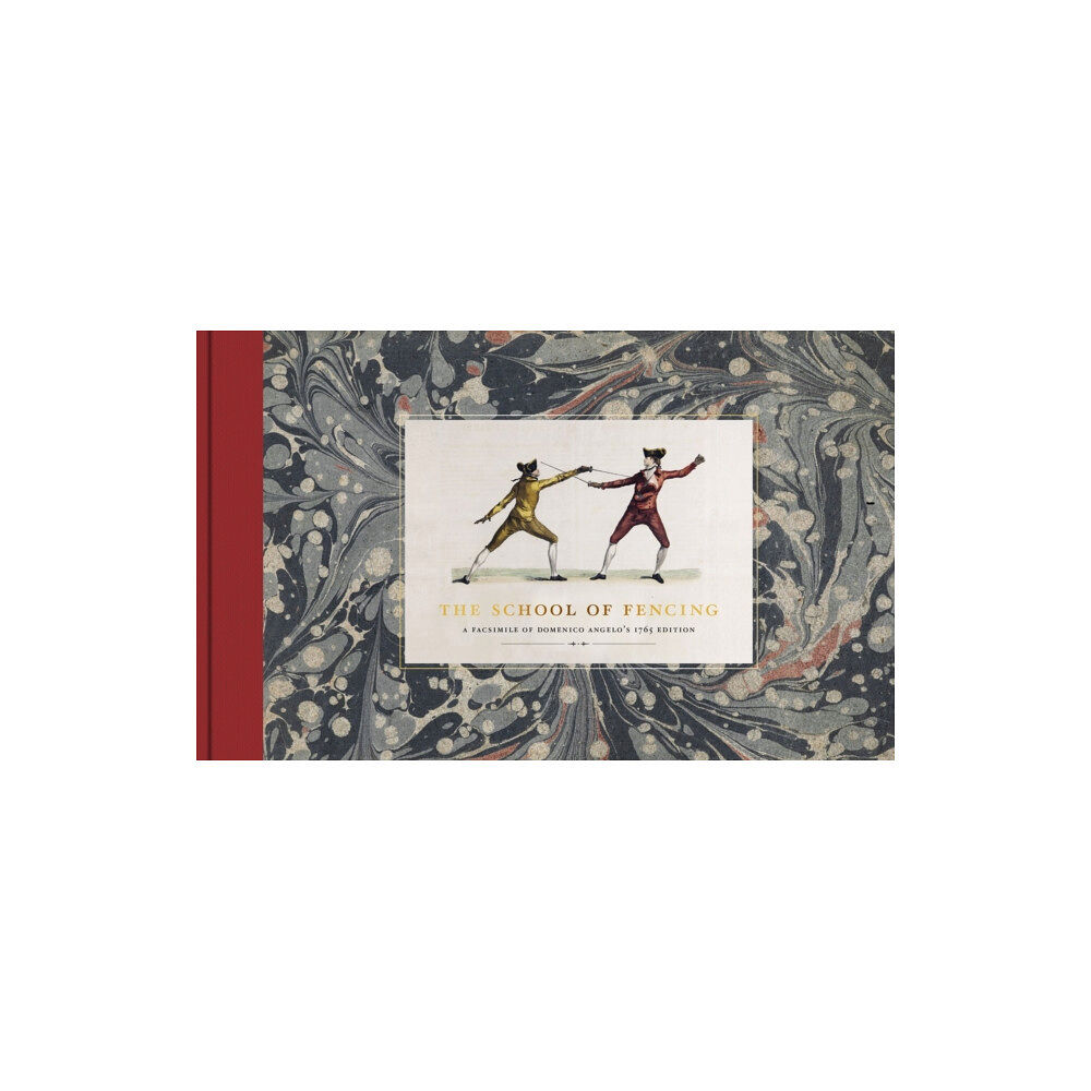 Trustees of the Royal Armouries The School of Fencing (inbunden, eng)