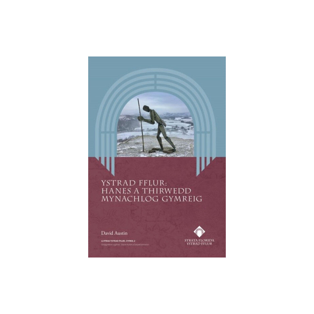 Strata Florida Trust Books Ystrad Fflur - Hanes a Thirwedd Mynachlog Gymreig (häftad, wel)