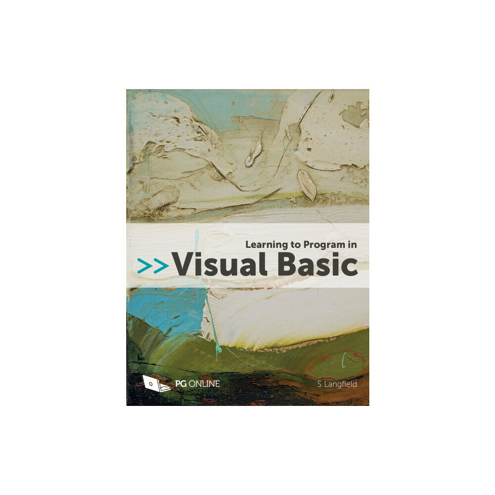 PG Online Limited Learning to Program in Visual Basic (häftad, eng)