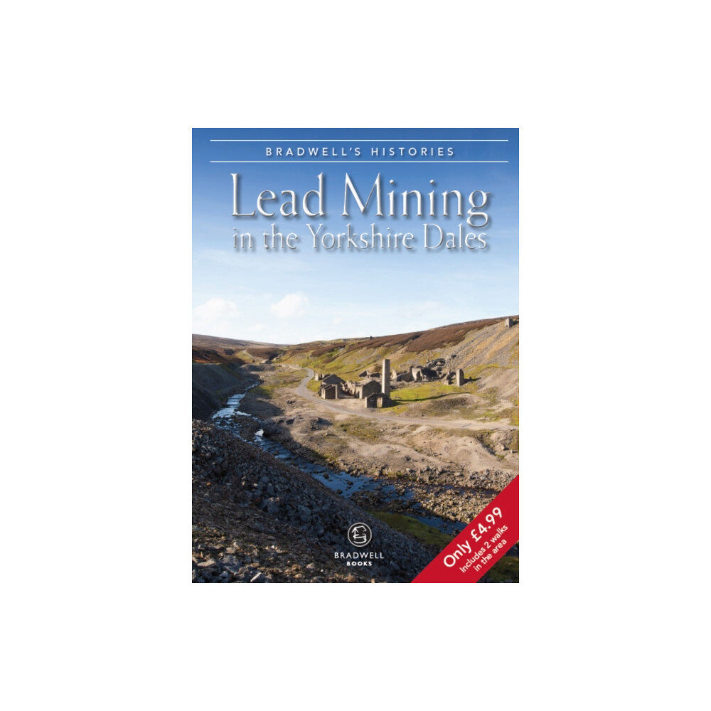 Bradwell Books Bradwell's Images of Yorkshire Dales Lead Mining (häftad, eng)