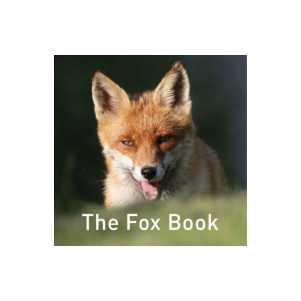 Graffeg Limited Nature Book Series: The Fox Book (inbunden, eng)