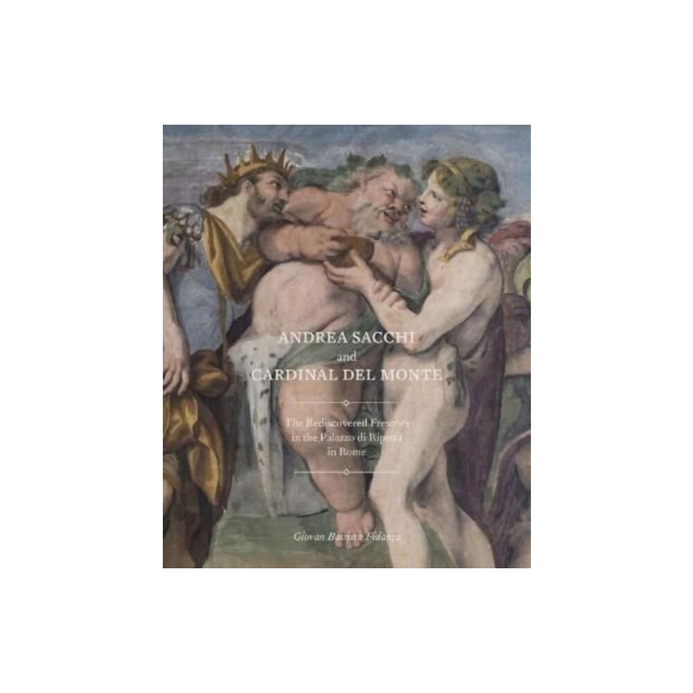 Ad Ilissum Andrea Sacchi and Cardinal del Monte (häftad, eng)