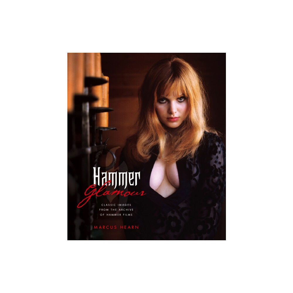 Titan Books Ltd Hammer Glamour: Classic Images From the Archive of Hammer Films (inbunden, eng)
