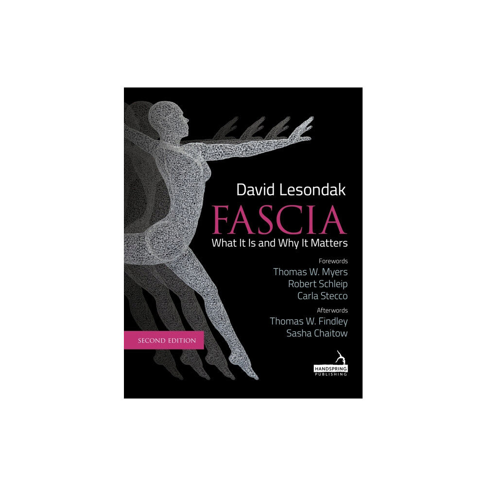 Jessica kingsley publishers Fascia - What It Is, and Why It Matters, Second Edition (häftad, eng)