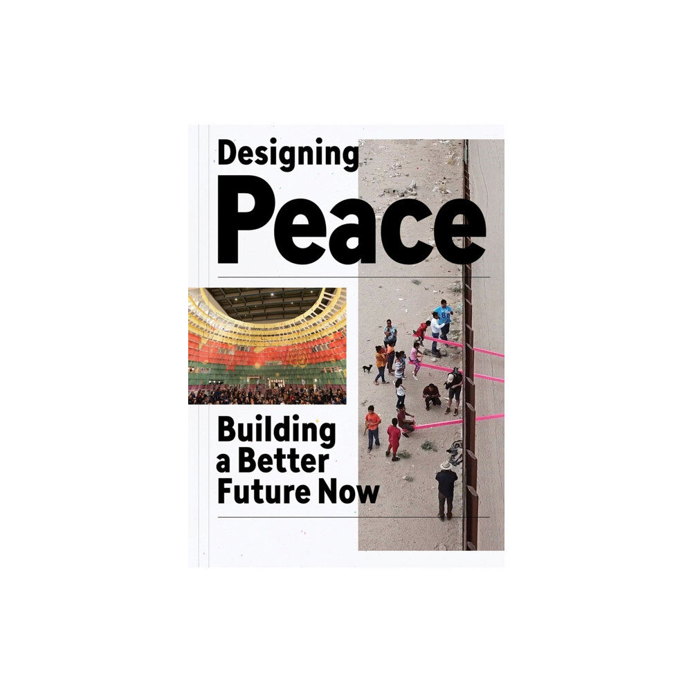 Cooper-Hewitt Museum Designing Peace (häftad, eng)