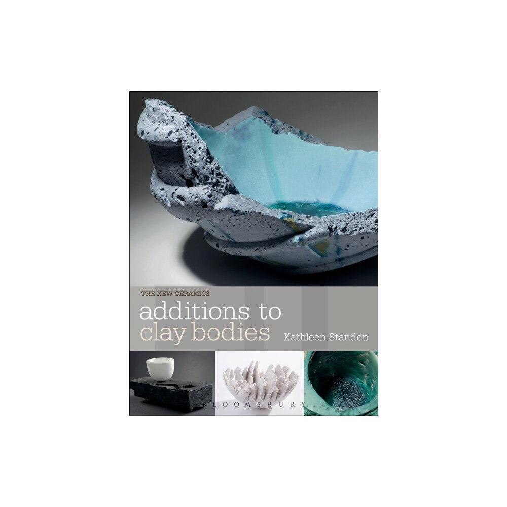 Bloomsbury Publishing PLC Additions to Clay Bodies (häftad, eng)