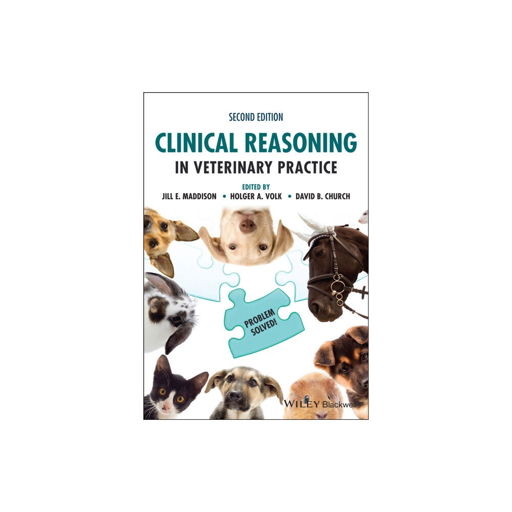 John Wiley And Sons Ltd Clinical Reasoning in Veterinary Practice (häftad, eng)
