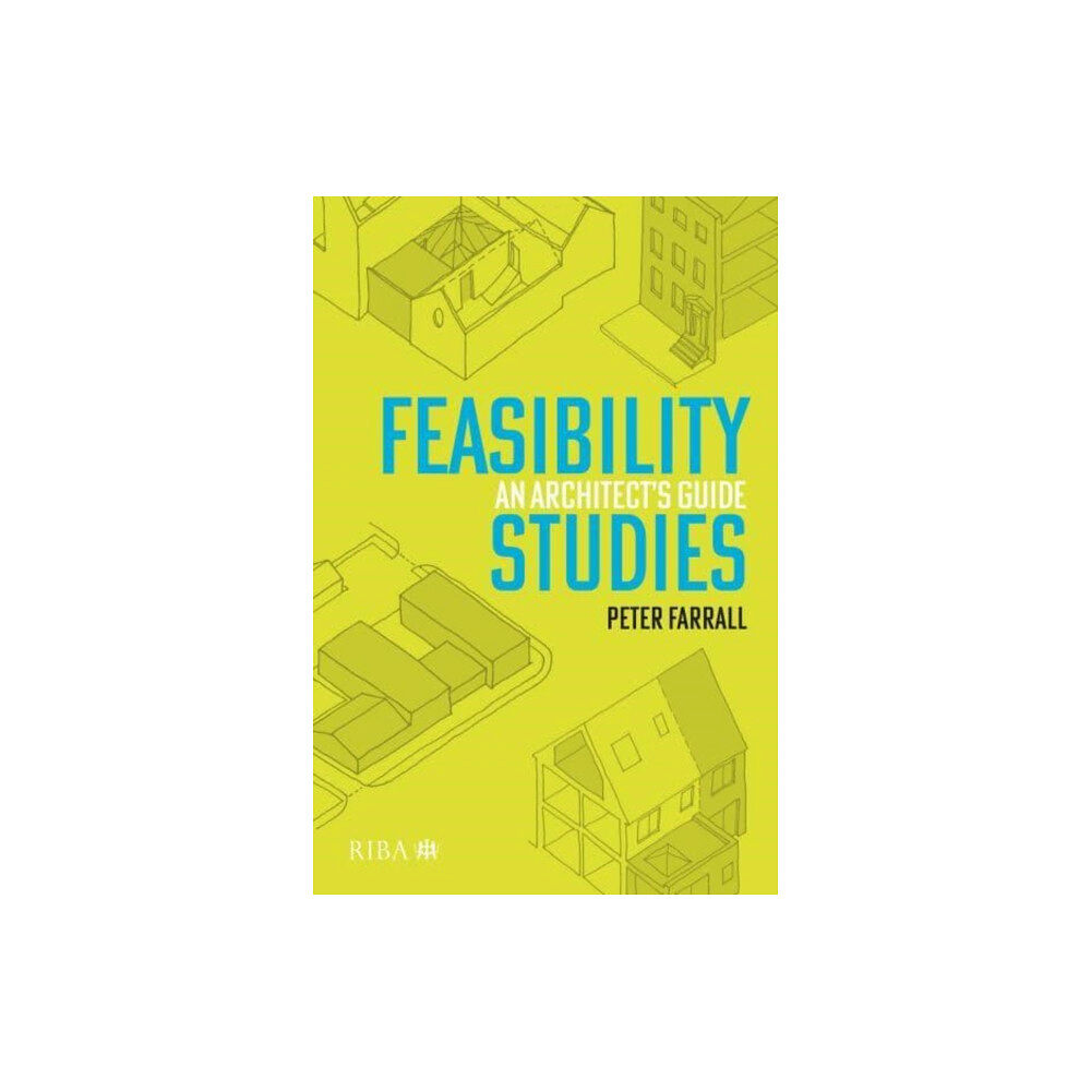 RIBA Publishing Feasibility Studies (häftad, eng)