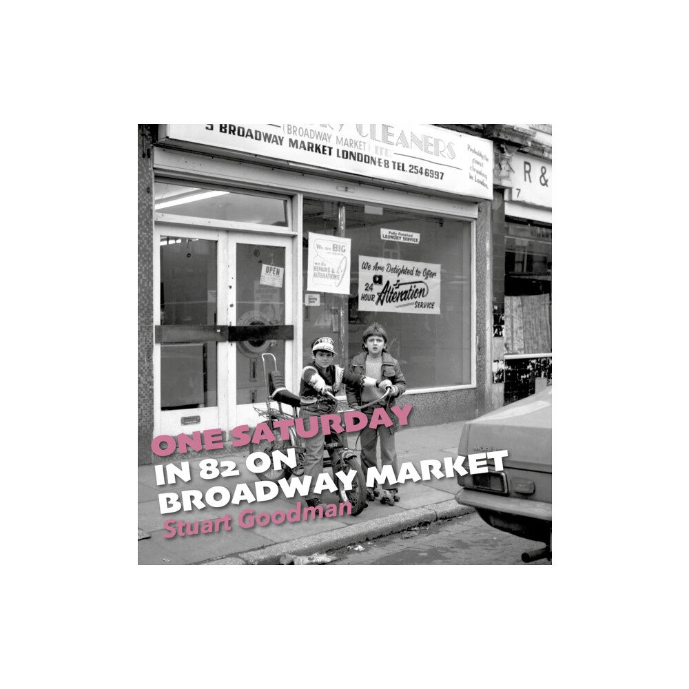 OWN IT! One Saturday in 82 on Broadway Market (inbunden, eng)