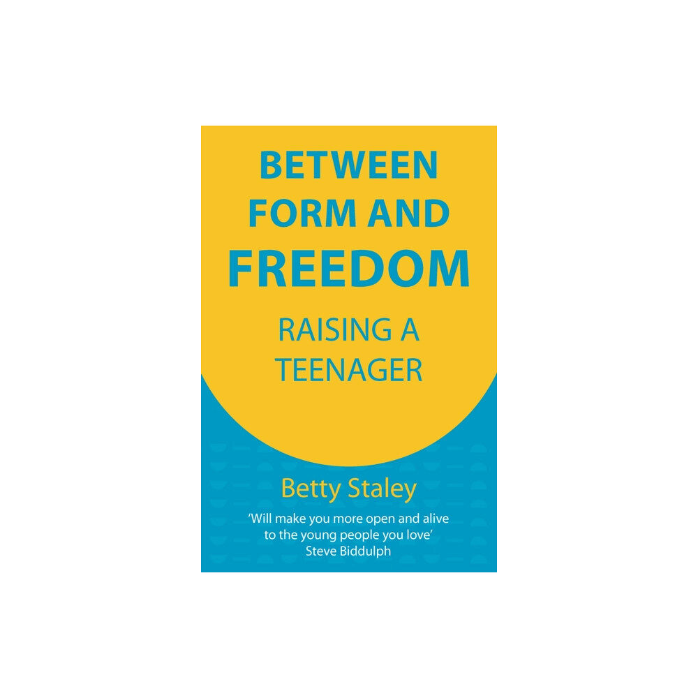 Hawthorn Press Between Form and Freedom (häftad, eng)