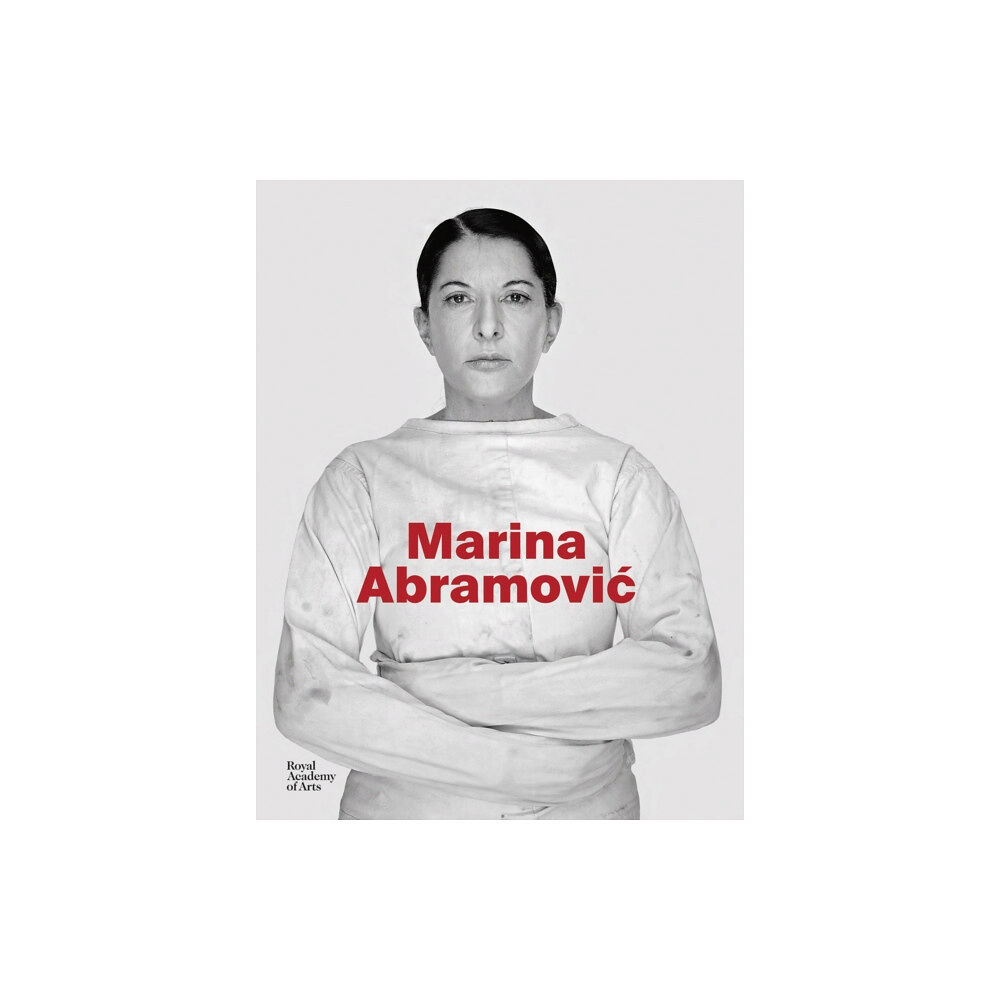 Royal Academy of Arts Marina Abramovic (inbunden, eng)