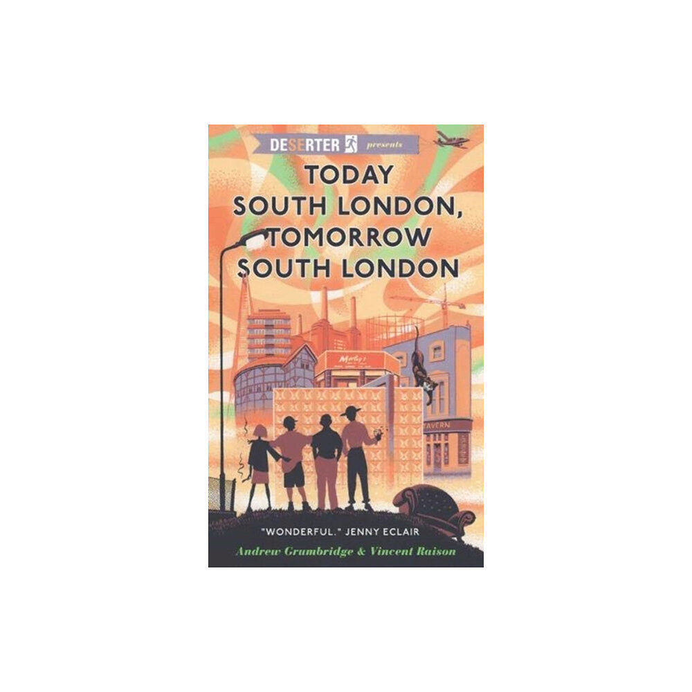 Unbound Today South London, Tomorrow South London (häftad, eng)