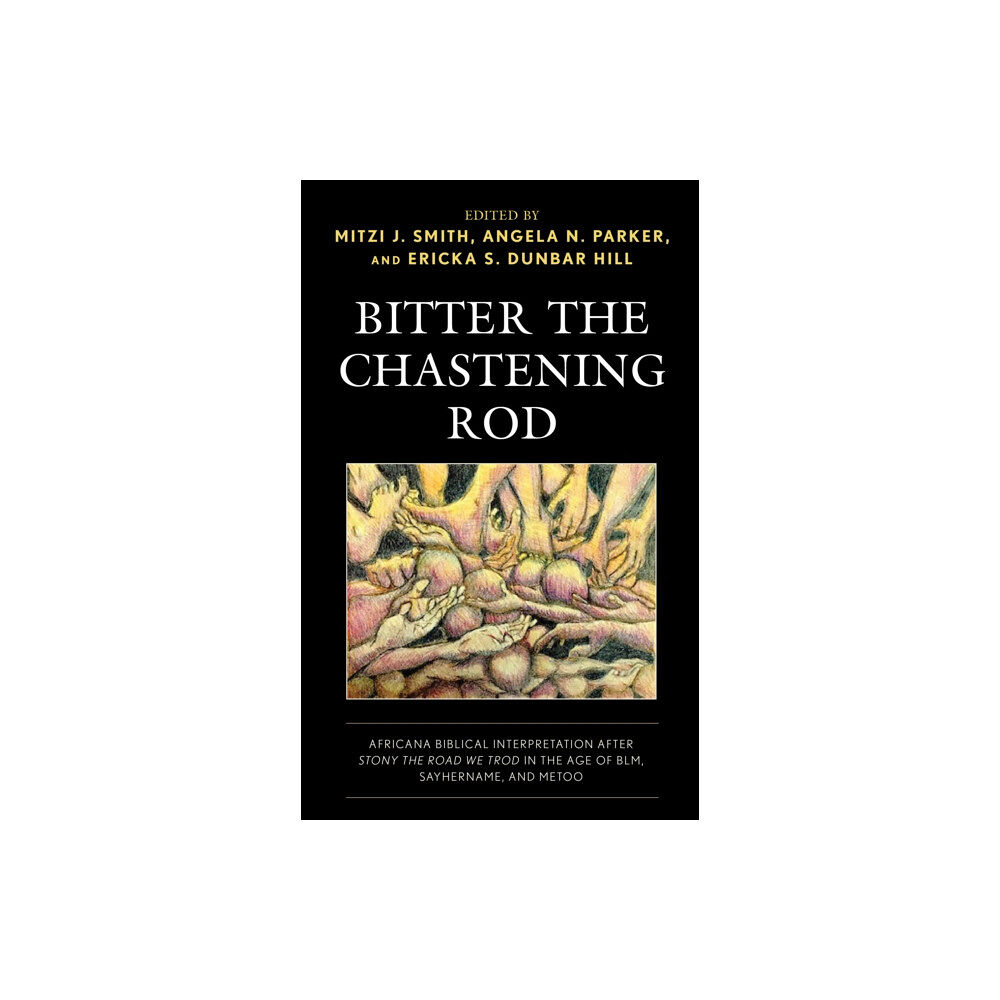 Bloomsbury Publishing PLC Bitter the Chastening Rod (inbunden, eng)