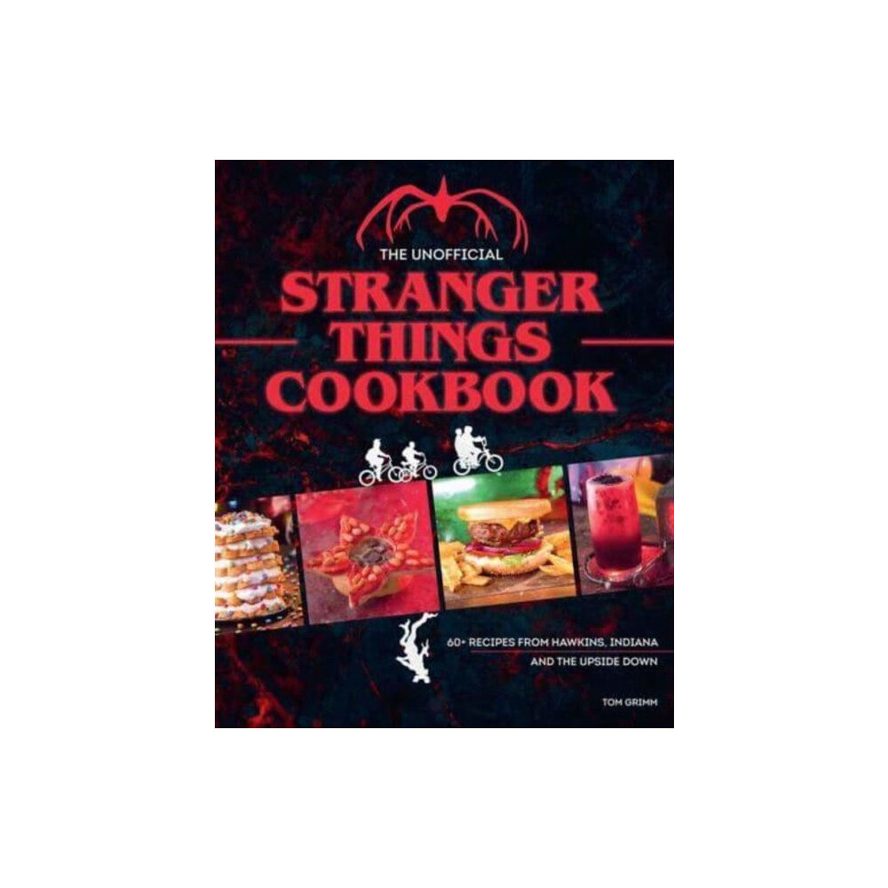 Reel Ink Press The Unofficial Stranger Things Cookbook (inbunden, eng)