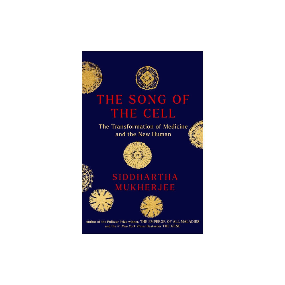 Scribner Song of the Cell (inbunden, eng)