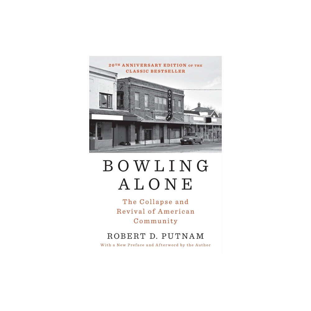 Simon & Schuster Bowling Alone: Revised and Updated (häftad, eng)