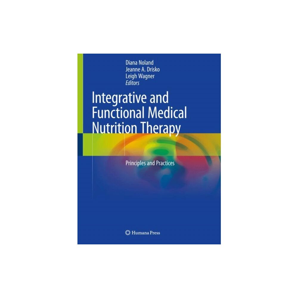 Springer Nature Switzerland AG Integrative and Functional Medical Nutrition Therapy (häftad, eng)