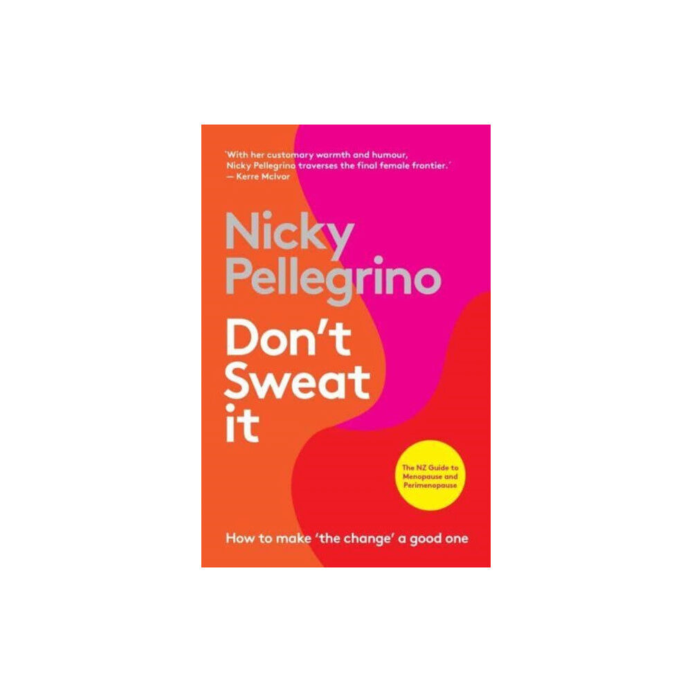 Allen & Unwin Aotearoa New Zealand Don't Sweat It (häftad, eng)