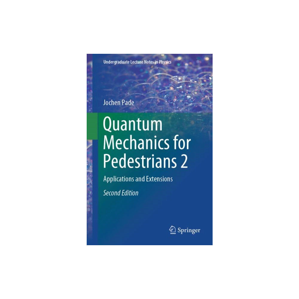Springer Nature Switzerland AG Quantum Mechanics for Pedestrians 2 (häftad, eng)