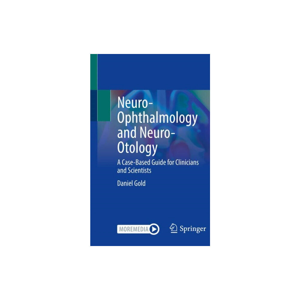 Springer Nature Switzerland AG Neuro-Ophthalmology and Neuro-Otology (häftad, eng)