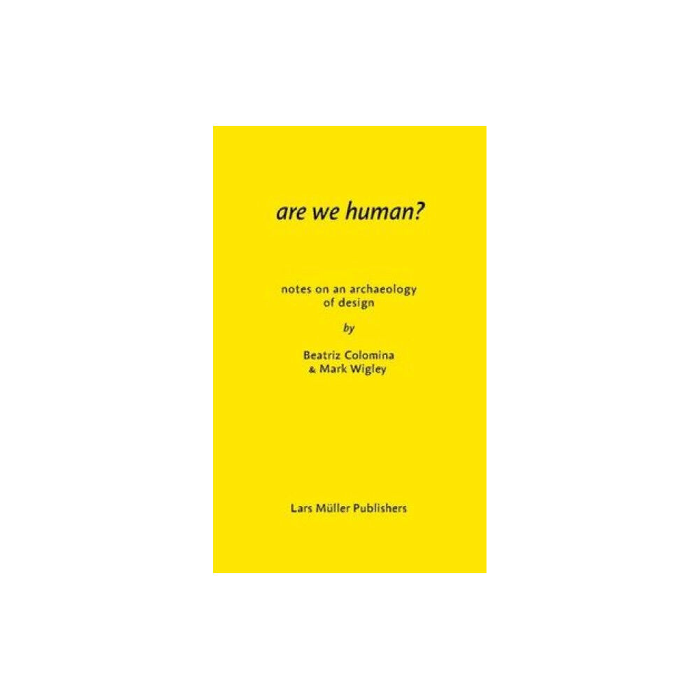 Lars Muller Publishers Are We Human? (häftad, eng)