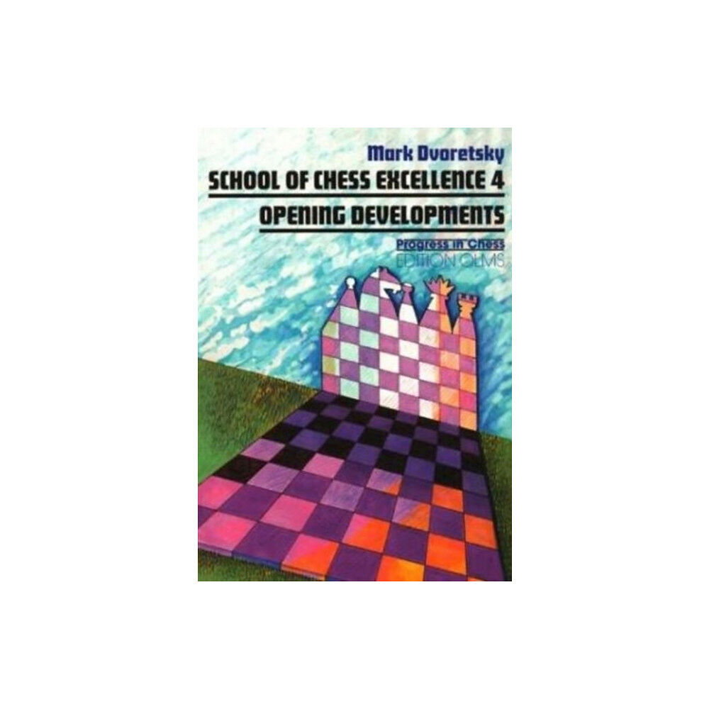 Edition Olms School of Chess Excellence 4 (häftad, eng)