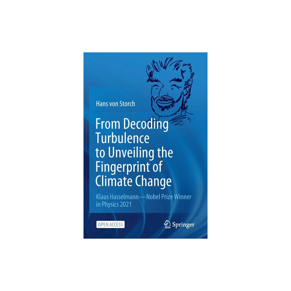 Springer Nature Switzerland AG From Decoding Turbulence to Unveiling the Fingerprint of Climate Change (häftad, eng)