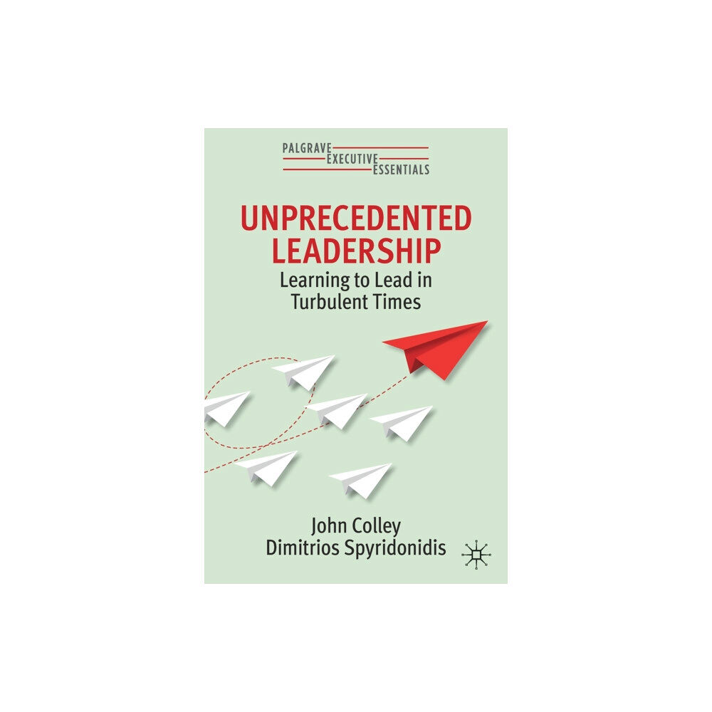 Springer Nature Switzerland AG Unprecedented Leadership (häftad, eng)