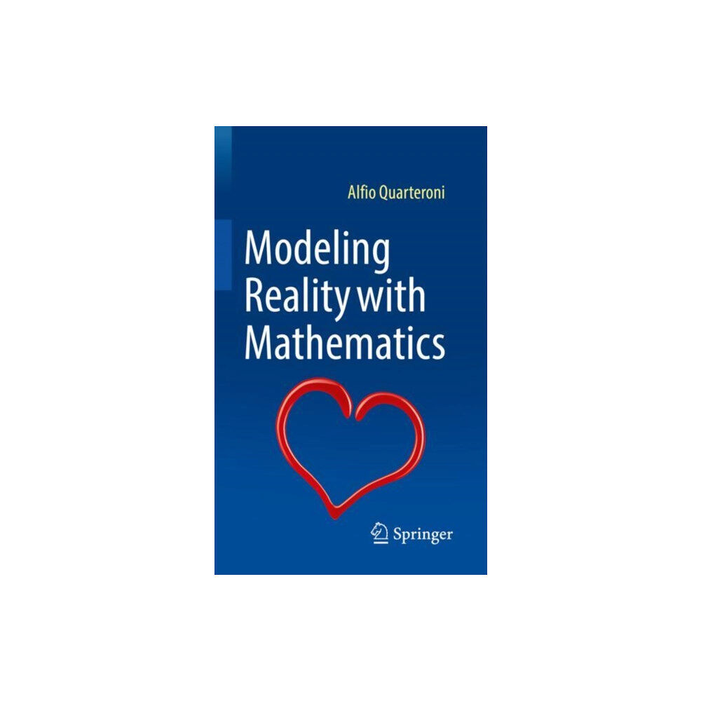 Springer Nature Switzerland AG Modeling Reality with Mathematics (inbunden, eng)