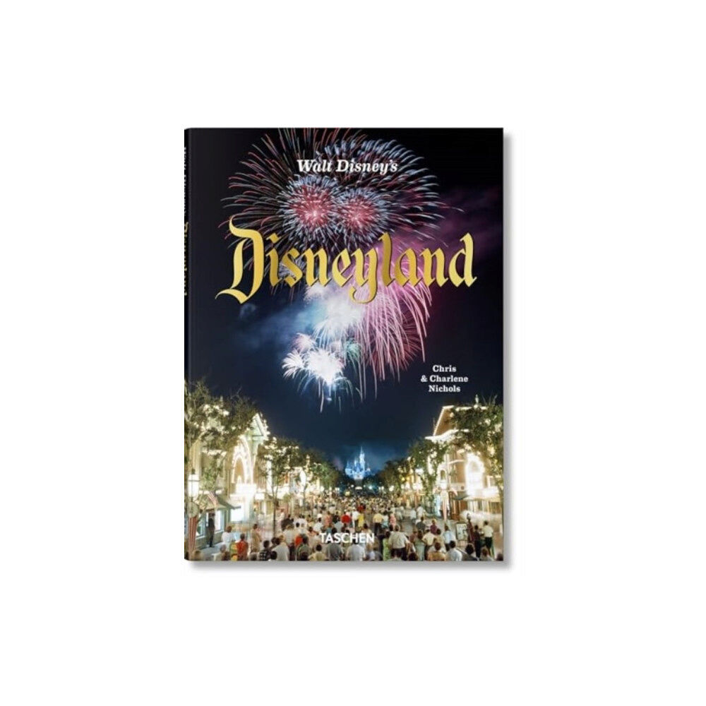 Taschen GmbH Walt Disney’s Disneyland (inbunden, eng)