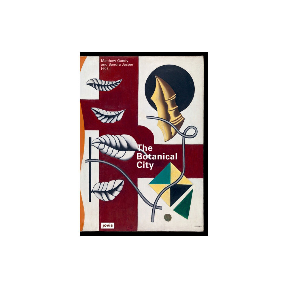 JOVIS Verlag The Botanical City (häftad, eng)