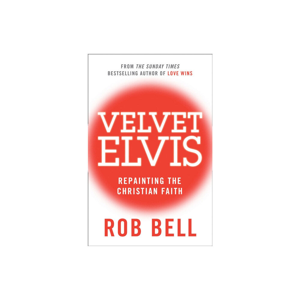 HarperCollins Publishers Velvet Elvis (häftad, eng)
