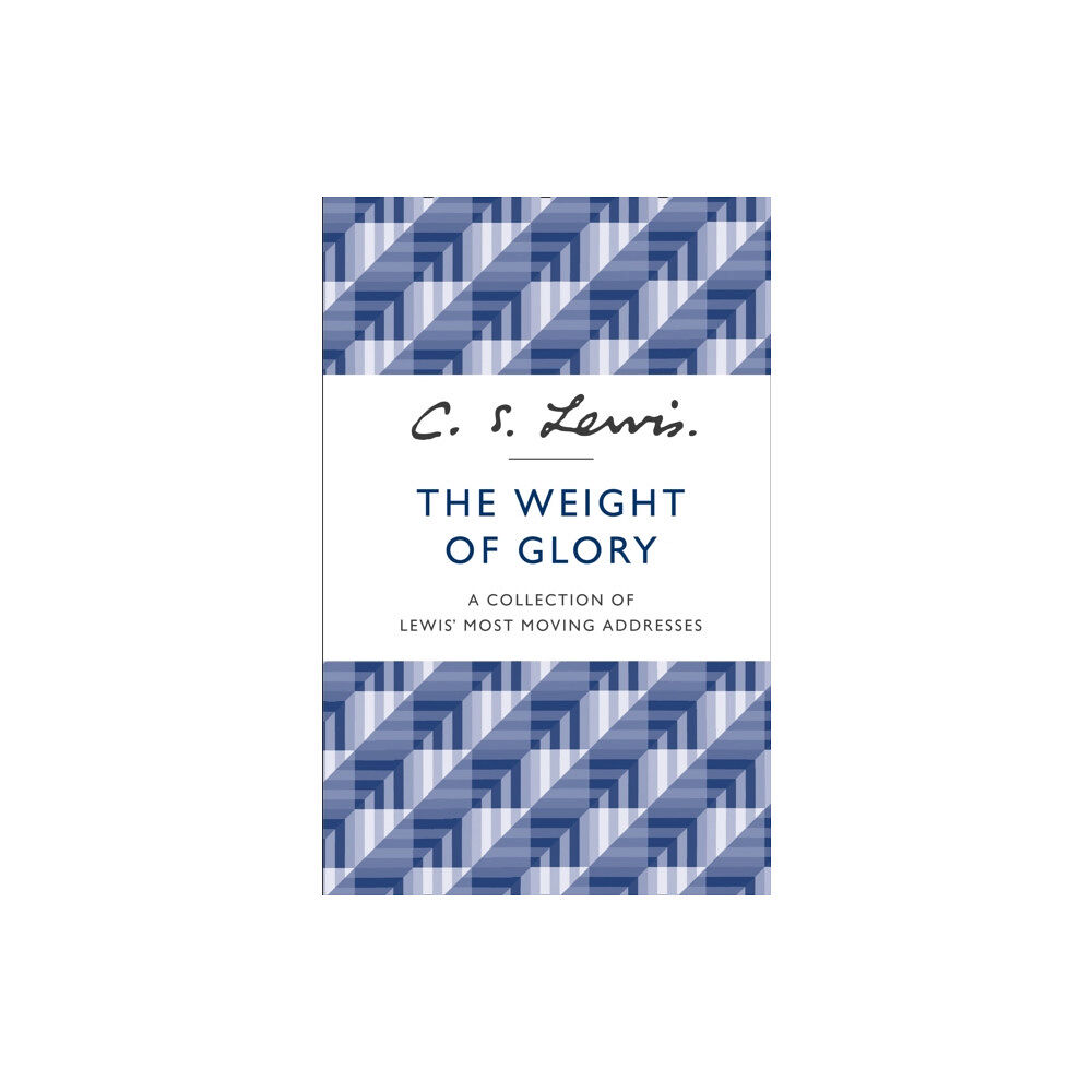 HarperCollins Publishers The Weight of Glory (häftad, eng)