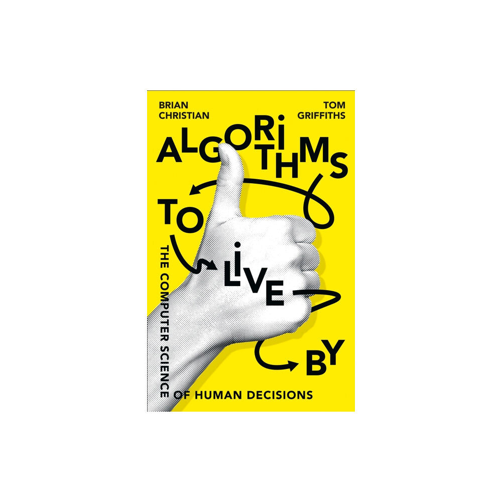 HarperCollins Publishers Algorithms to Live By (häftad, eng)