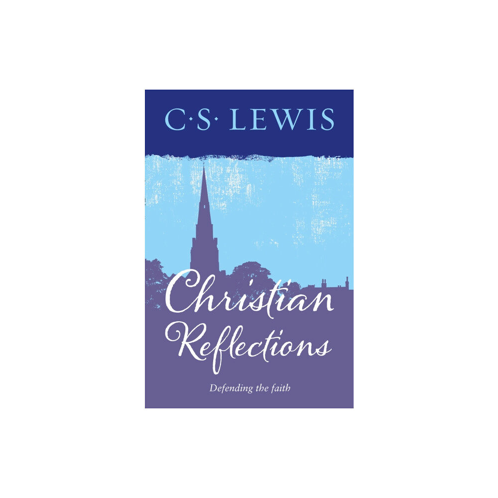 HarperCollins Publishers Christian Reflections (häftad, eng)