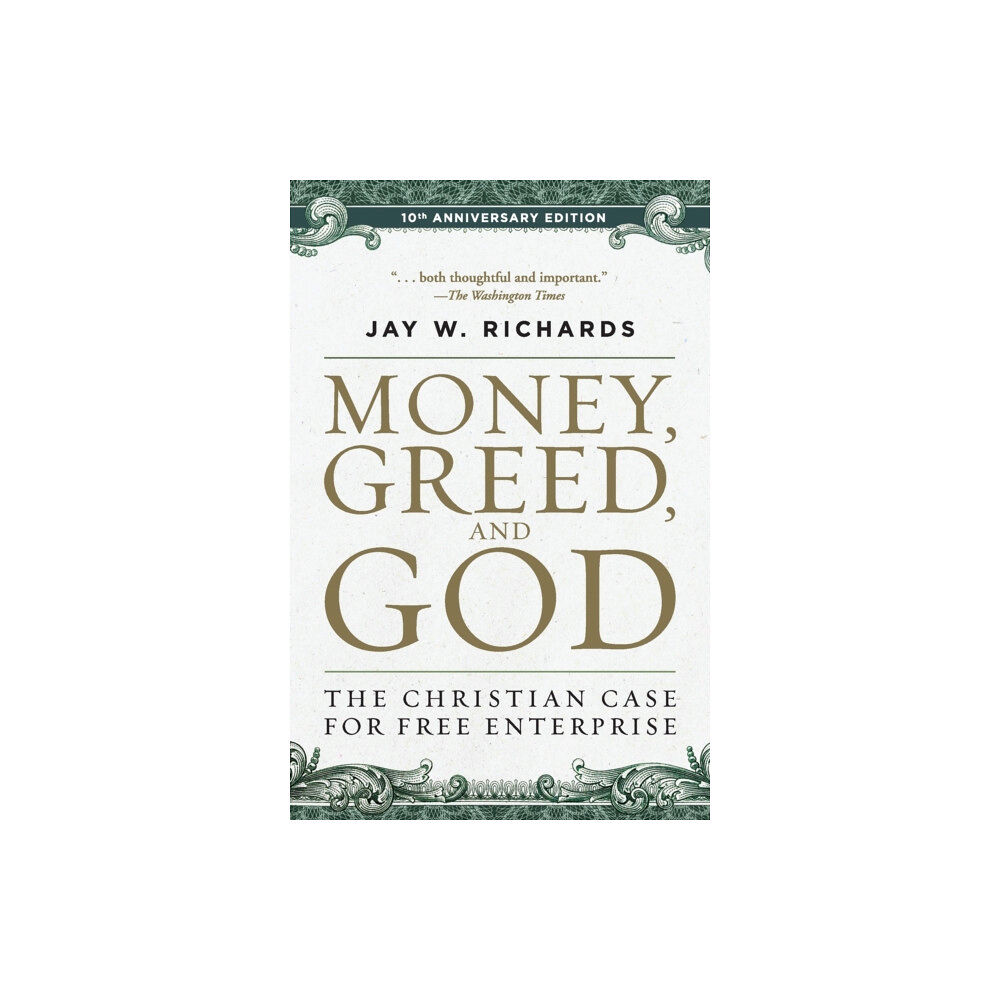 Harpercollins publishers inc Money, Greed, and God :10th Anniversary Edition (häftad, eng)