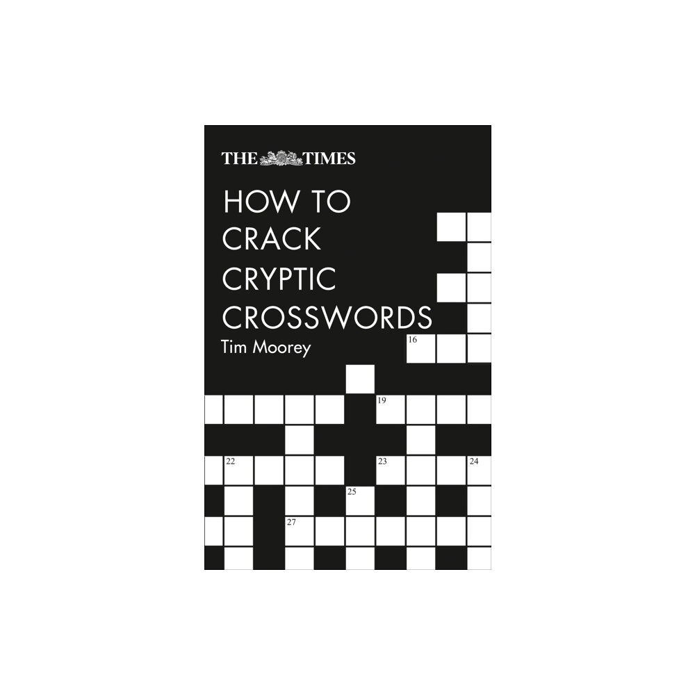 HarperCollins Publishers The Times How to Crack Cryptic Crosswords (häftad, eng)