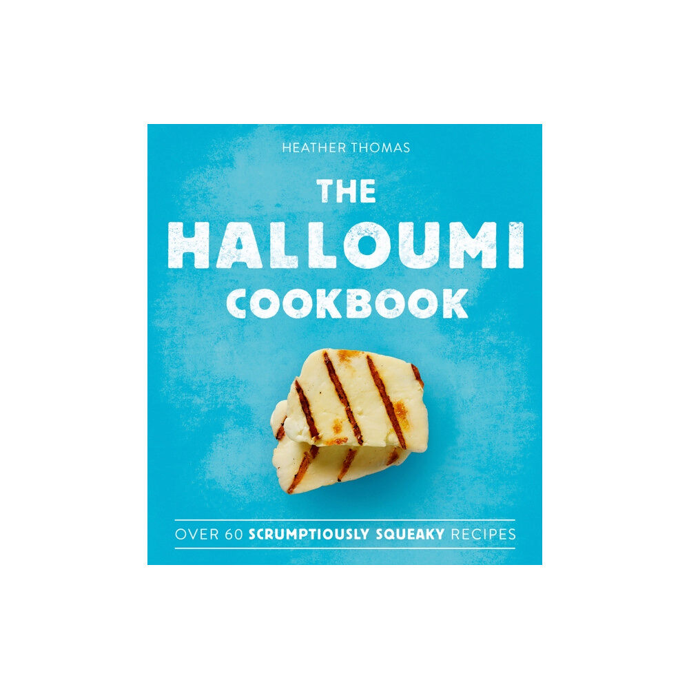 HarperCollins Publishers The Halloumi Cookbook (inbunden, eng)