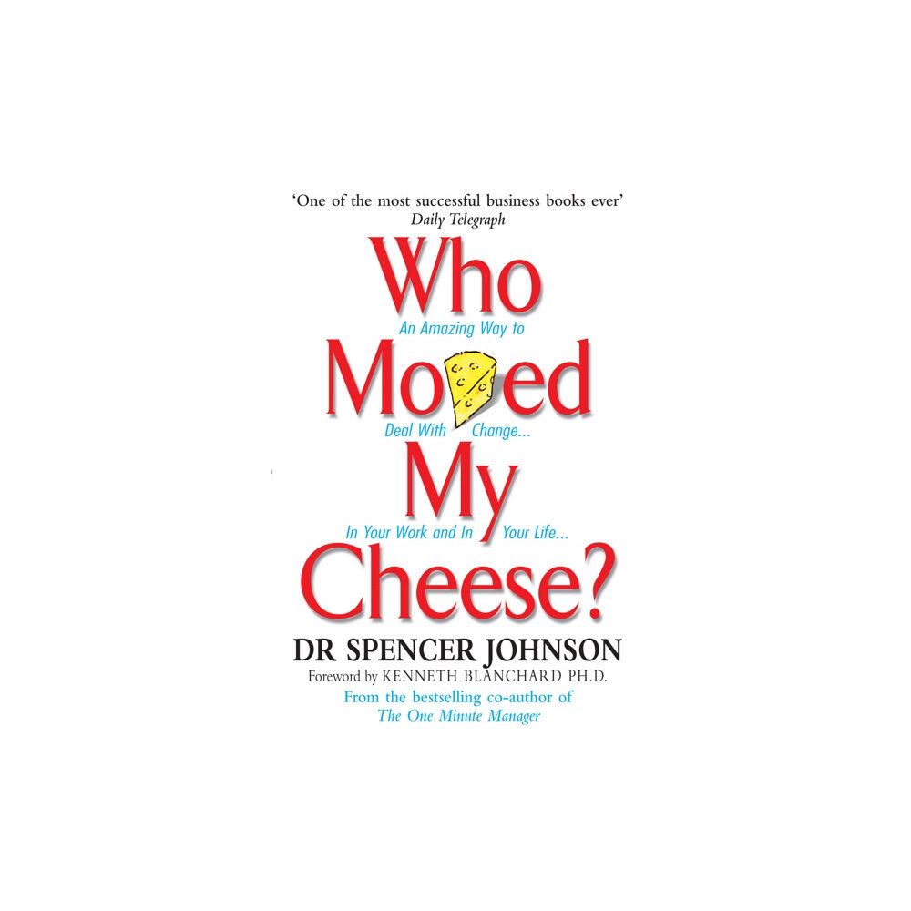 Ebury Publishing Who Moved My Cheese (inbunden, eng)