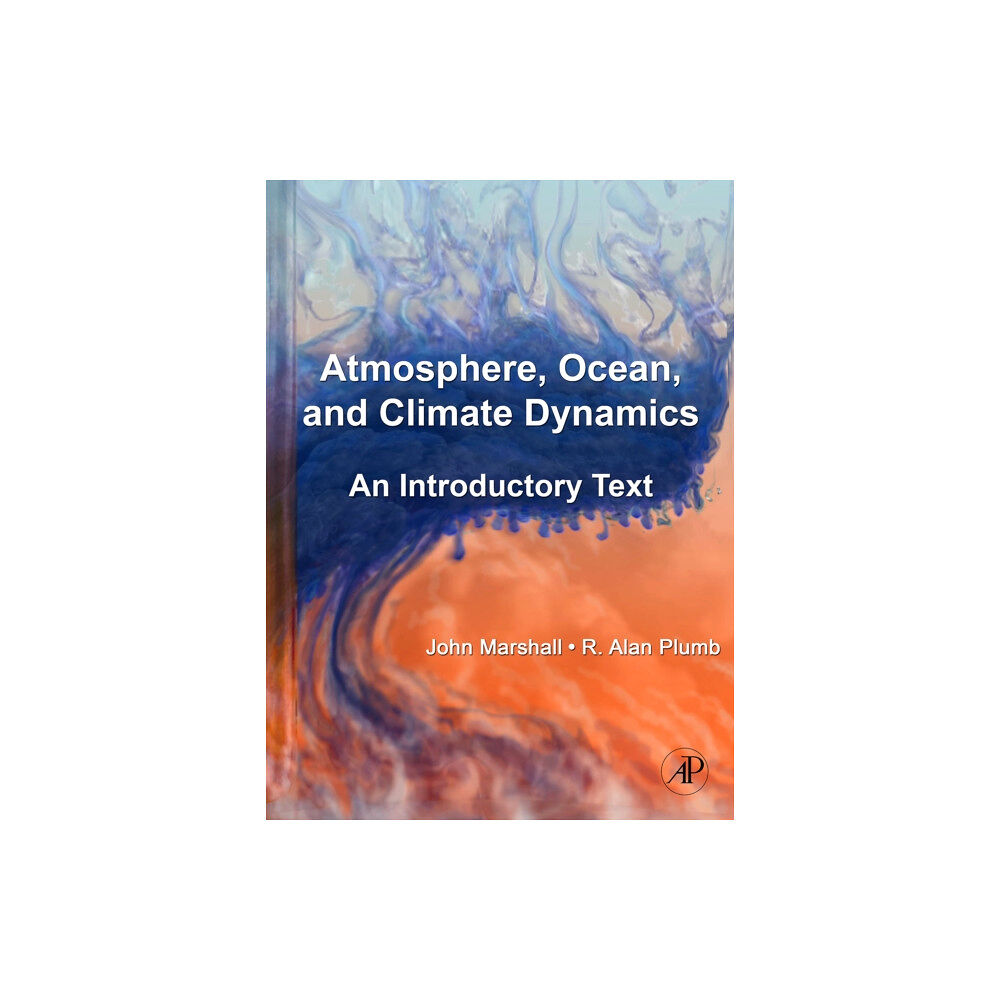 Elsevier Science Publishing Co Inc Atmosphere, Ocean and Climate Dynamics (inbunden, eng)