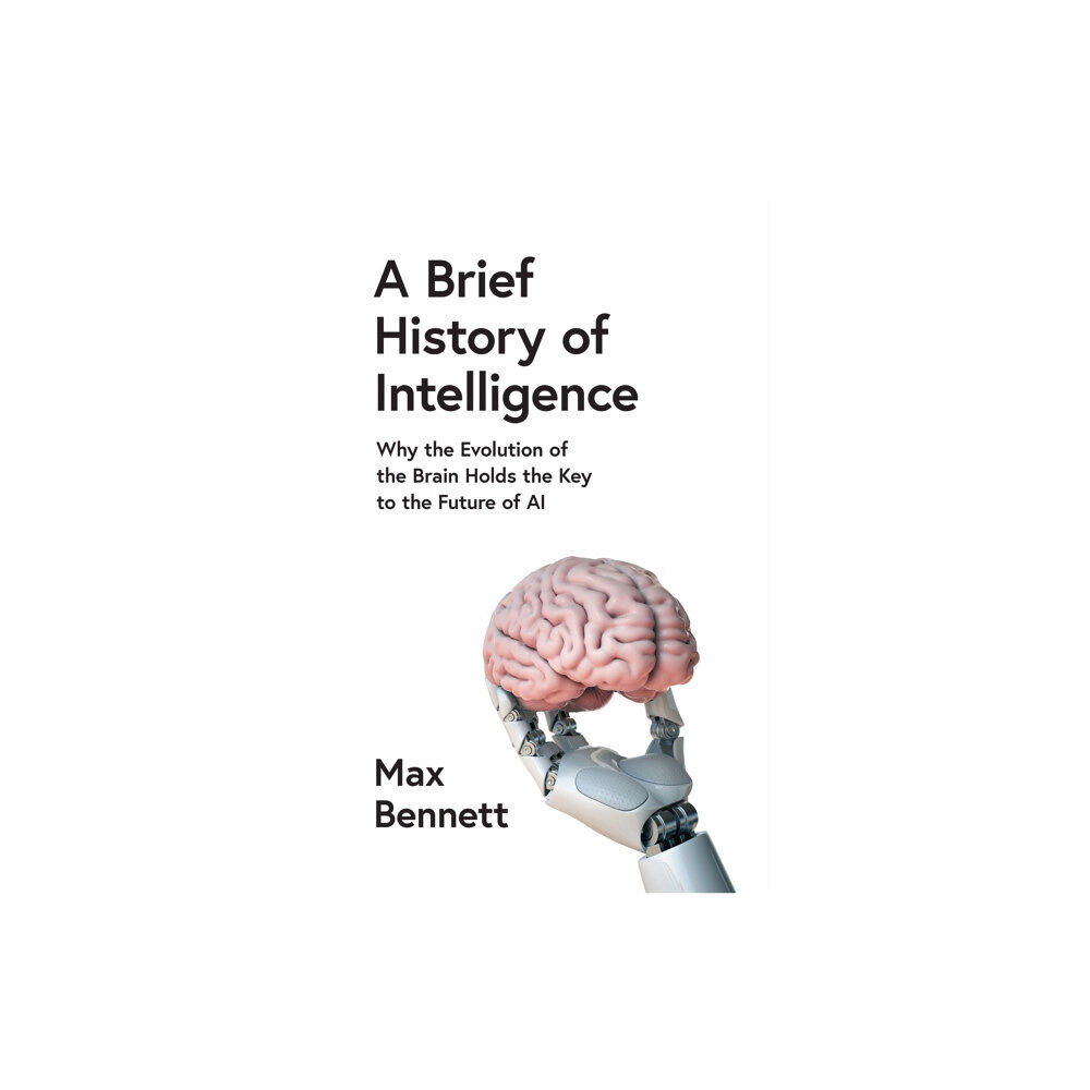 HarperCollins Publishers A Brief History of Intelligence (inbunden, eng)